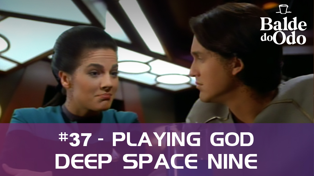 Balde do Odo #37 Playing God